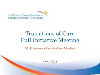 Transitions of Care Full Initiative Meeting