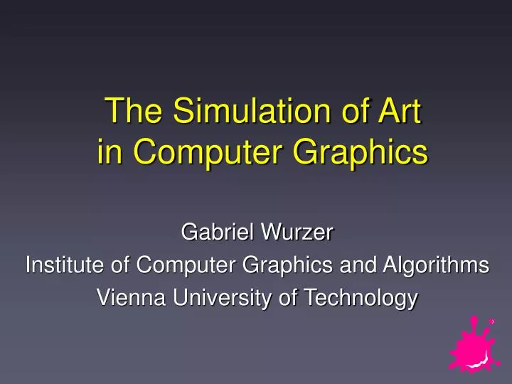 the simulation of art in computer graphics