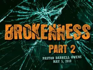 I. Living a lifestyle of Brokenness causes us to understand the Grace of God in using us. Vs. 1,2
