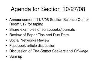 Agenda for Section 10/27/08