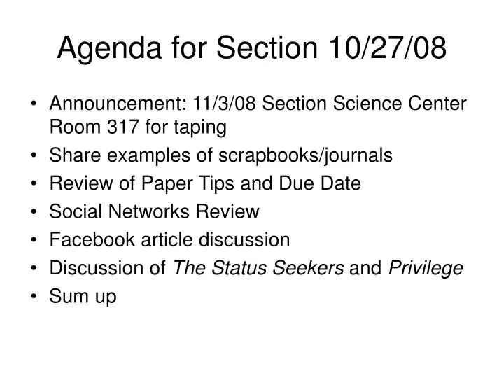 agenda for section 10 27 08