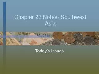 chapter 23 notes southwest asia