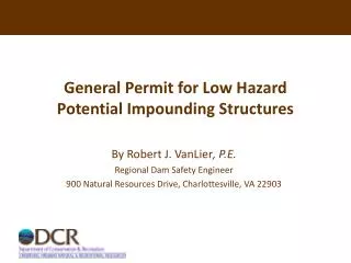 General Permit for Low Hazard Potential Impounding Structures
