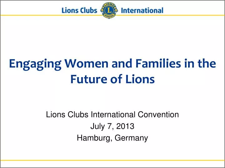 engaging women and families in the future of lions