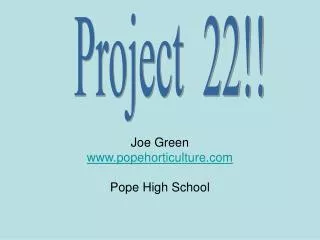 Joe Green popehorticulture Pope High School