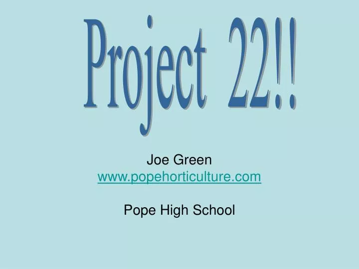 joe green www popehorticulture com pope high school
