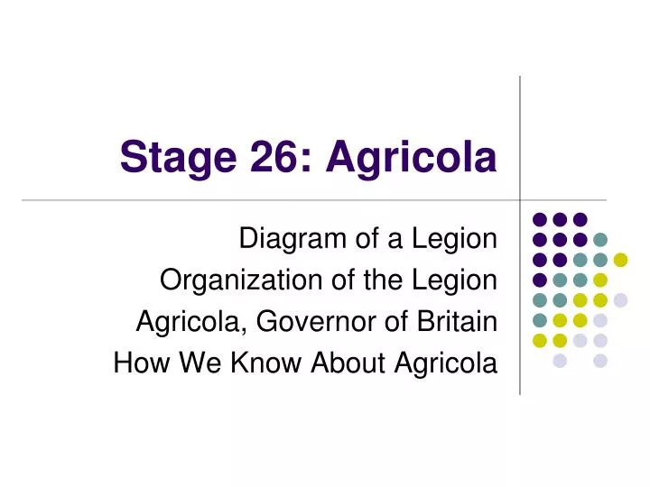 stage 26 agricola