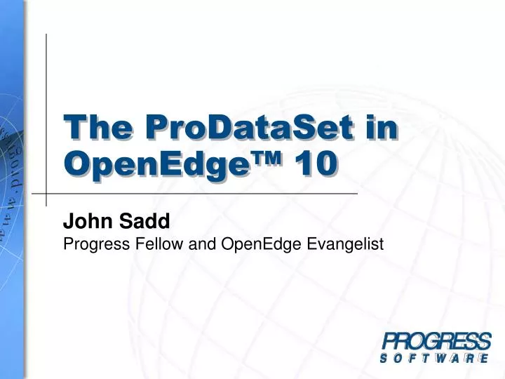 the prodataset in openedge 10
