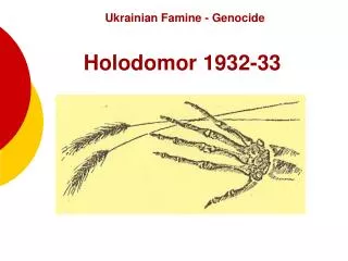Ukrainian Famine - Genocide Holodomor 1932-3 3