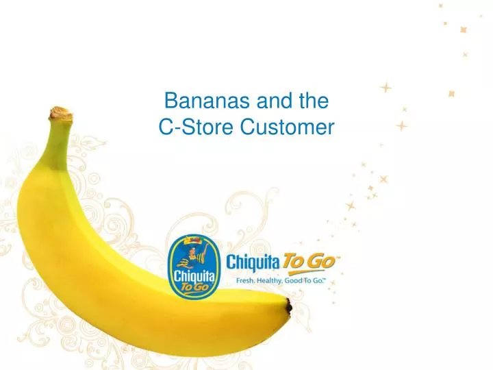 bananas and the c store customer