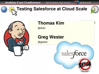 Testing Salesforce at Cloud Scale