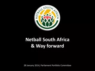 Netball South Africa &amp; Way forward