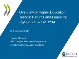 Overview of Higher Education Trends: Returns and Financing Highlights from EAG 2014