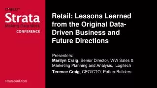 Retail: Lessons Learned from the Original Data-Driven Business and Future Directions