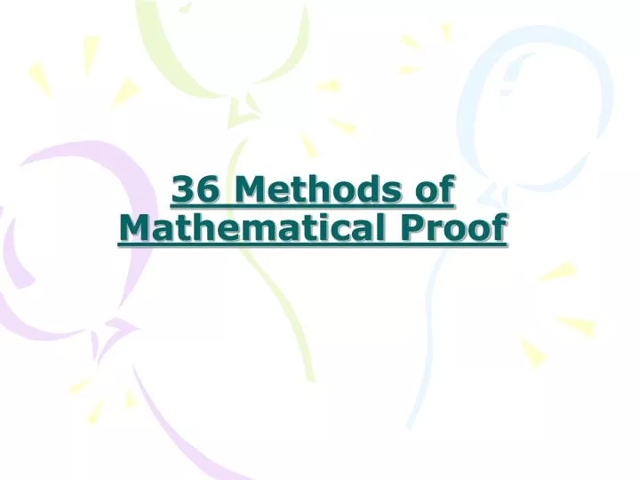 36 methods of mathematical proof