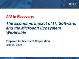 Aid to Recovery: The Economic Impact of IT, Software, and the Microsoft Ecosystem Worldwide