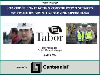 JOB ORDER CONTRACTING CONSTRUCTION SERVICES FOR FACILITIES MAINTENANCE AND OPERATIONS