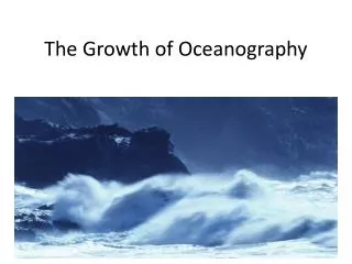 The Growth of Oceanography