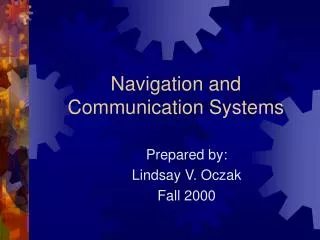 Navigation and Communication Systems