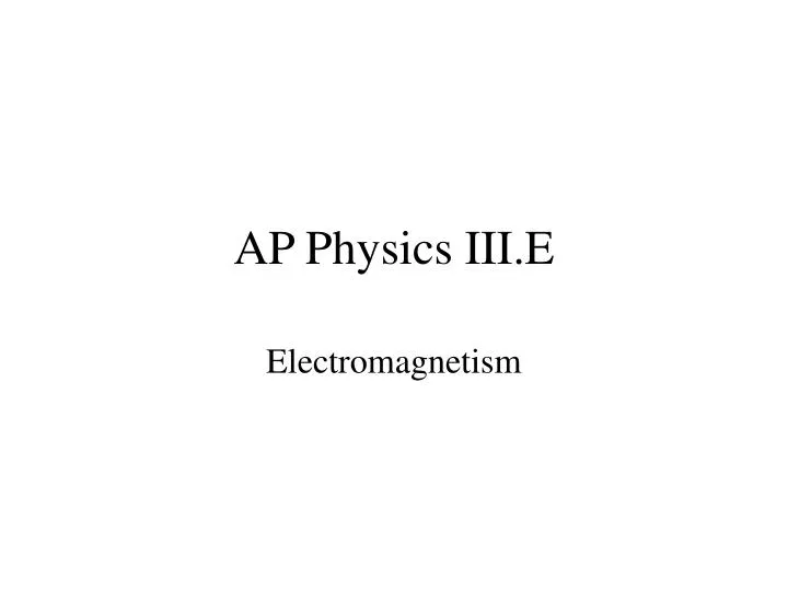 ap physics iii e