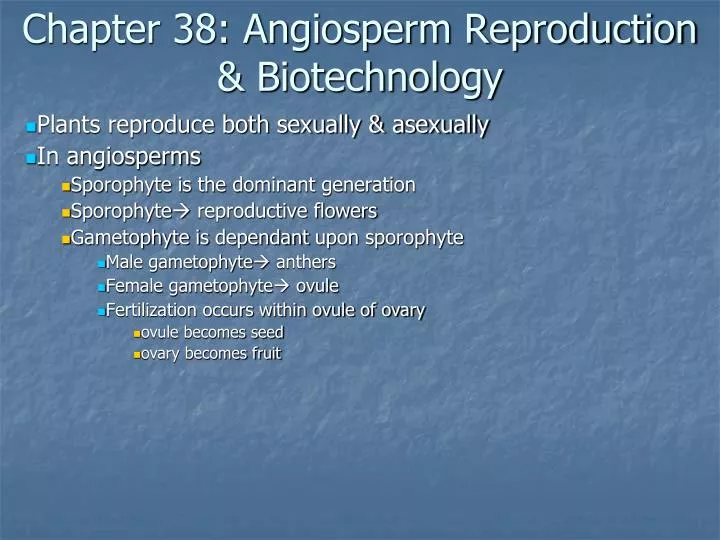 chapter 38 angiosperm reproduction biotechnology
