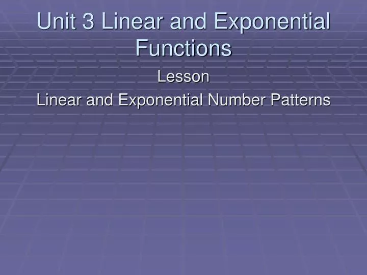 unit 3 linear and exponential functions