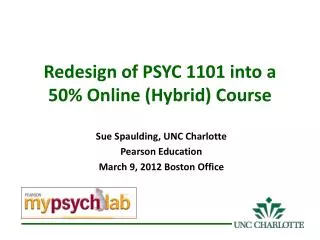 Redesign of PSYC 1101 into a 50% Online (Hybrid) Course