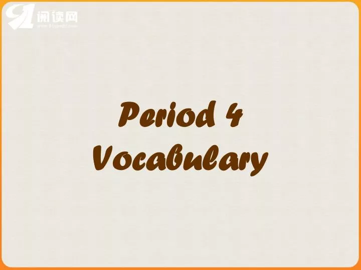 period 4 vocabulary