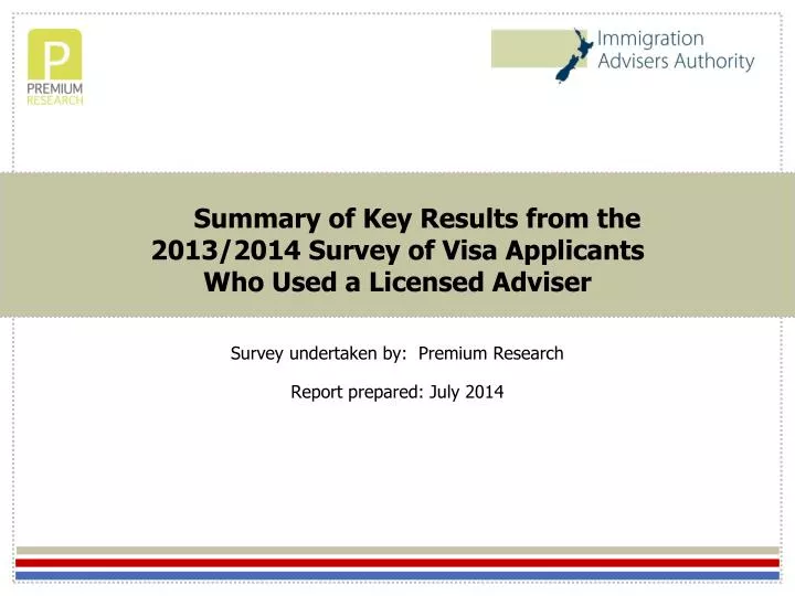summary of key results from the 2013 2014 survey of visa applicants who used a licensed adviser