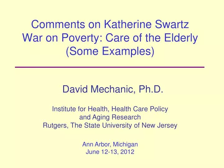 comments on katherine swartz war on poverty care of the elderly some examples