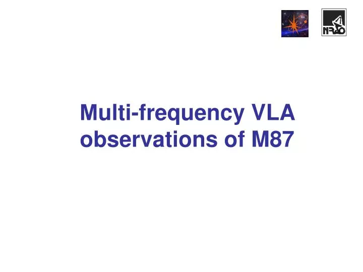 ulti frequency vla observations of m87