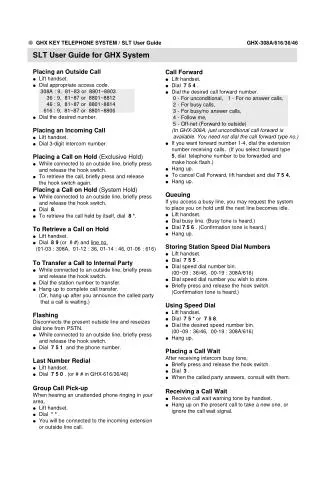 Call Forward ? Lift handset. ? Dial 7 5 4 . ? Dial the desired call forward number.