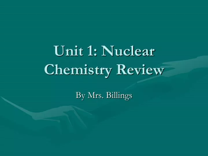 unit 1 nuclear chemistry review