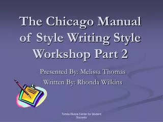 The Chicago Manual of Style Writing Style Workshop Part 2