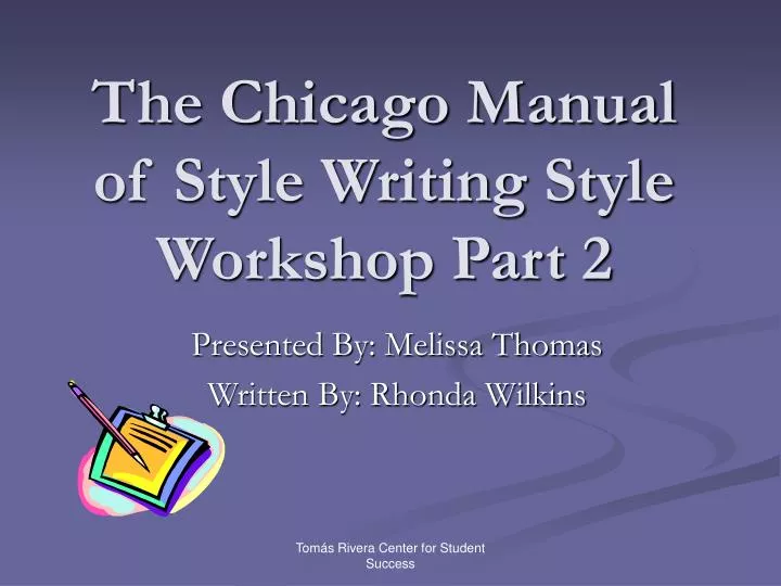 the chicago manual of style writing style workshop part 2
