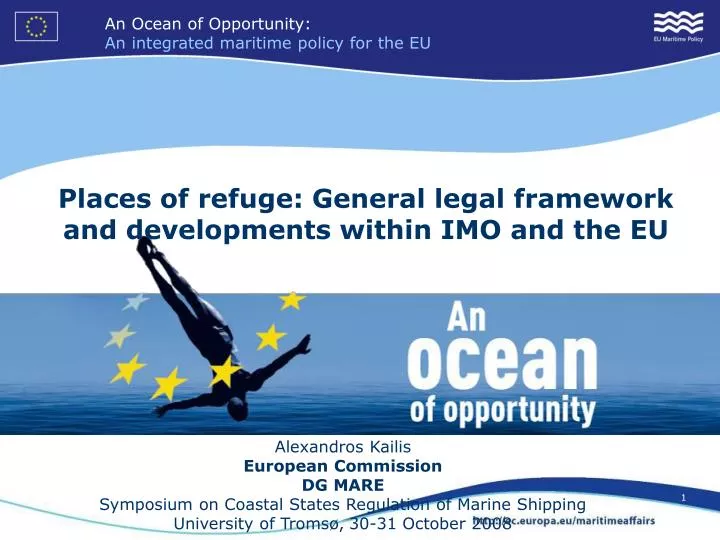 places of refuge general legal framework and developments within imo and the eu