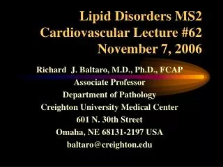 Lipid Disorders MS2 Cardiovascular Lecture #62 November 7, 2006