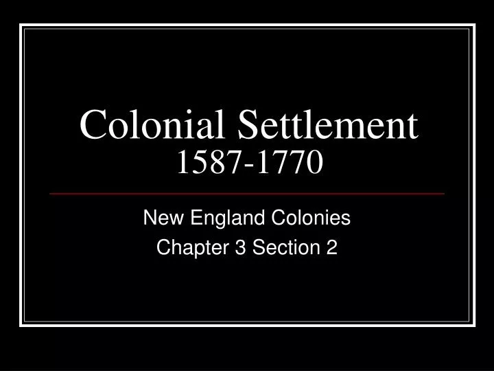 colonial settlement 1587 1770