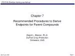Recommended Procedures for Deriving Endpoints of Parent Compounds in Environmental Kinetics - slide 1