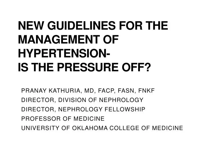 new guidelines for the management of hypertension is the pressure off
