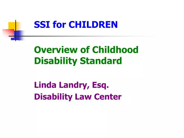 overview of childhood disability standard linda landry esq disability law center