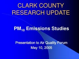 CLARK COUNTY RESEARCH UPDATE