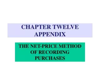 CHAPTER TWELVE APPENDIX