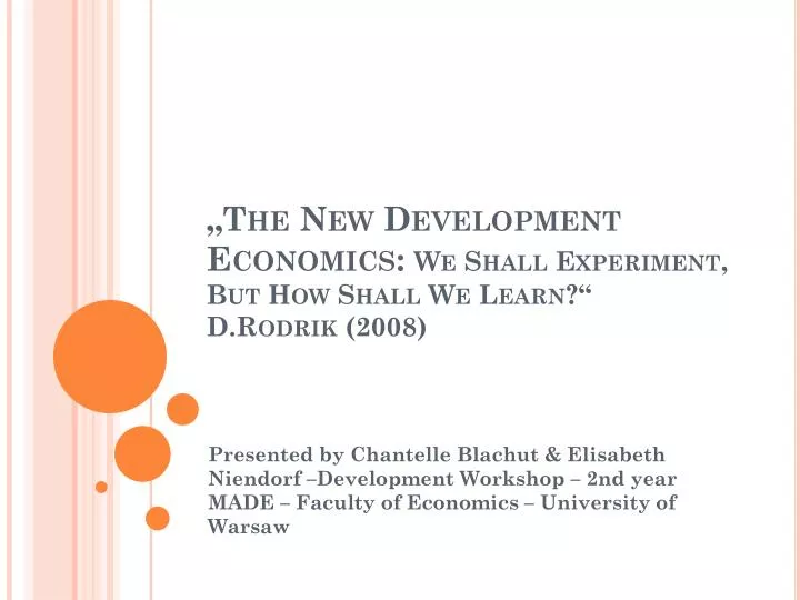 the new development economics we shall experiment but how shall we learn d rodrik 2008