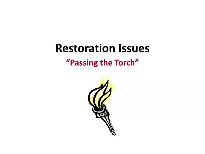 restoration issues