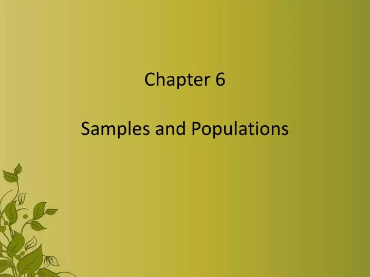 chapter 6 samples and populations
