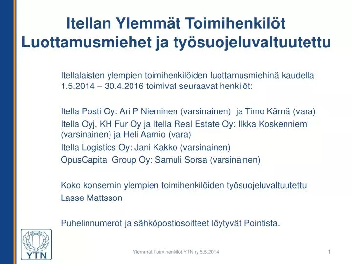 itellan ylemm t toimihenkil t luottamusmiehet ja ty suojeluvaltuutettu