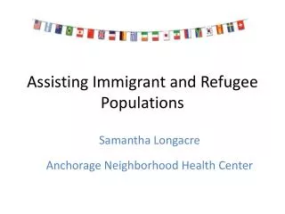 Assisting Immigrant and Refugee Populations