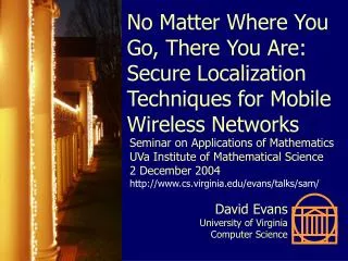 No Matter Where You Go, There You Are: Secure Localization Techniques for Mobile Wireless Networks