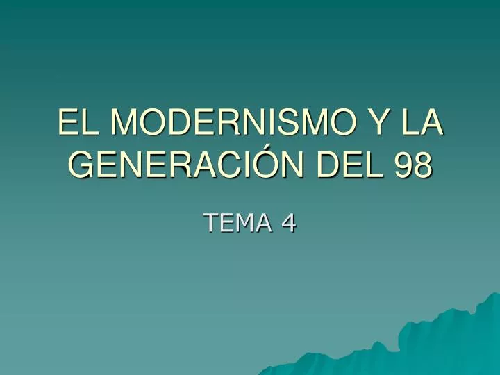 el modernismo y la generaci n del 98